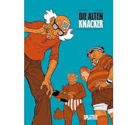 Die alten Knacker. Band 8: Die kleinen Strolche