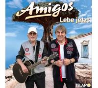 Die Amigos - L e b e . J e t z t (incI. Hitmix 2O25 200 Liebesbriefe wie Napoleon, Nächste Ausfahrt bitte wenden, Madonna Mia, Lederstiefel sowieso, Wir hören niemals auf etc.)