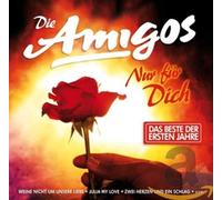 Die Amigos - Nur Fur Dich