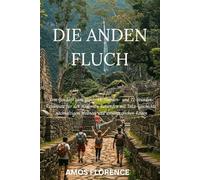 Die Andenflucht: Ein Bleisure- und Solo-Abenteuerführer für Cusco und das Heilige Tal: Vom Geschäft zum Glück: 48-Stunden- und 72-Stunden-Reiseroute ... Wellness und unvergesslichen Reisen