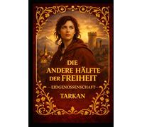 DIE ANDERE HÄLFTE DER FREIHEIT (EIDGENOSSENSCHAFT)