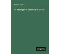 Die Anfänge der armenischen Kirche