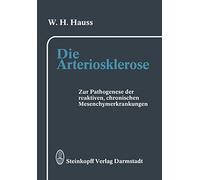 Die Arteriosklerose by Hauss, W.H. New 9783642724428 Fast Free Shipping<-