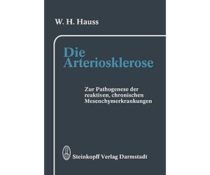 Die Arteriosklerose by Hauss, W.H. New 9783642724428 Fast Free Shipping<-
