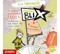 Die außergewöhnlichen Fälle der Florentine Blix. Geheimakte Flaschenpost: 2