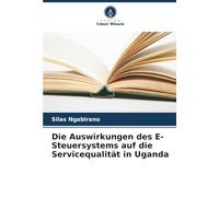 Die Auswirkungen des E-Steuersystems auf die Servicequalität in Uganda