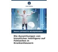 Die Auswirkungen von künstlicher Intelligenz auf Fehlzeiten in Krankenhäusern