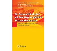 Die Automobilindustrie Auf Dem Weg Zur Globalen. Sanz, Semmler, Johannes<|