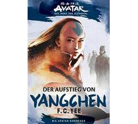 Die Avatar-Chroniken: Der Aufstieg von Yangchen