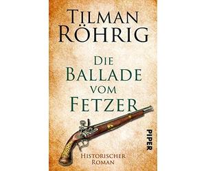 Die Ballade vom Fetzer: Historischer Roman, RAhrig 9783492504362 New.