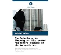 Die Bedeutung der Bindung von Mitarbeitern mit hohem Potenzial an ein Unternehmen: Beeinträchtigt die hohe Fluktuation von Wissensarbeitern die finanzielle Leistung des Projektportfolios?