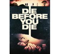 Die Before You Die