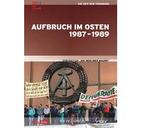 Die Berliner Mauer - 'Aufbrauch im Osten 1987-1989' (Sechster Teil der DVD-Edition)