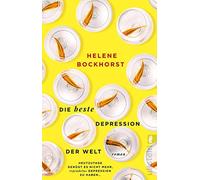 Die beste Depression der Welt: Roman, Bockhorst 9783548064659 Free Shipping.