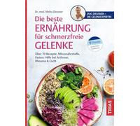 Meike Diessner – Best Nutrition for Pain-Free Joints – 70+ Recipes & Micronutrients – Paperback