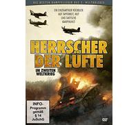 Die besten Kampfflieger des 2. Weltkrieges - Herrscher der Lüfte