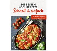 Die besten Kochrezepte: Schnell and einfach: 50, Gulicher-Loll.