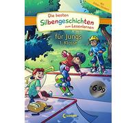 Die besten Silbengeschichten zum Lesenlernen für Jungs 1. Klasse: Erstlesebuch mit farbiger Silbentrennung für Grundschüler ab 6 Jahre