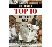 DIE BESTEN TOP 10 LISTEN DER WELT
