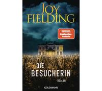 Die Besucherin: Roman