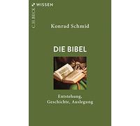 Konrad Schmid Die Bibel (Paperback)