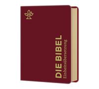 Die Bibel. Handschmeichler Ausgabe (bordeaux)