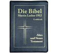 Die Bibel Martin Luther 1912: Großdruck