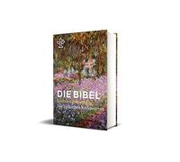 Die Bibel mit Umschlagmotiv Irisbeet und Redensarten: Gesamtausgabe. (Hardback)
