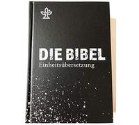 Die Bibel (Schulausgabe, schwarz): Gesamtausgabe. Revidierte Einheitsübersetzung 2017
