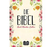 DIE BIBEL: SONDEREDITION 2020 I ALTES UND NEUES TESTAMENT NACH MARTIN LUTHER 1912 I VOLLSTÄNDIGE DEUTSCHE GESAMTAUSGABE I TRENDEDITION IN ATTRAKTIVEM DESIGN FÜR MÄNNER UND FRAUEN