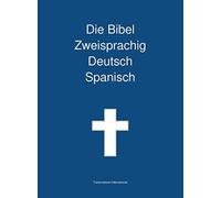 Die Bibel Zweisprachig Deutsch Spanisch
