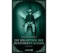Die Bibliothek der besonderen Kinder, Riggs, Kinkel 9783426520277 New.