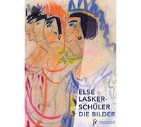 Die Bilder: Ausstellungskatalog, Lasker-Schuler 9783633542468 Free Shipping.