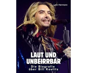 Die Biografie über Bill Kaulitz: Laut und unbeirrbar. Komplett in Farbe