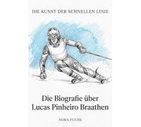 Die Biografie über Lucas Pinheiro Braathen: Die Kunst der schnellen Linie