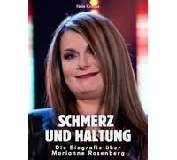 Die Biografie über Marianne Rosenberg: Schmerz und Haltung. Hochwertige Hardcoverausgabe