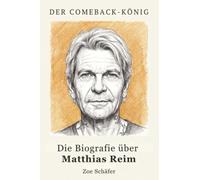 Die Biografie über Matthias Reim: Der Comeback-König