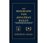 Die Biografie von Jonathan Bailey: Ein aufschlussreicher Blick auf sein Leben, seine Karriere und seinen Aufstieg zum Weltstar