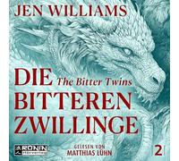 Die Bitteren Zwillinge - The Bitter Twins: Als der Neunte Regen fiel, begann der wahre Krieg. Die preisgekrönte Fantasy-Saga geht weiter - größer, dunkler, gefährlicher. (The Winnowing Flame 2)