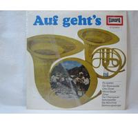 Die Blaskapelle Otto Ebner - Otto Ebner Mit Seiner Blaskapelle , Alfons Bauer , Die Chiemgauer Schuhplattler , Die Münchner Stimmungssänger - Auf Geht's - Europa - E 150