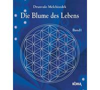 Die Blume des Lebens Bd.1