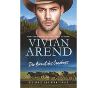 Die Braut des Cowboys: 1 (Die Skyes aus Heart Falls)