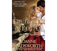 Die Braut des Prinzen: Eine Regency-Romanze (Regency-Bräute)