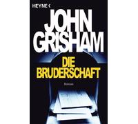 Die Bruderschaft / the Brethren: Roman