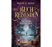 Die Buchreisenden - Eine Tur aus Silber und Lug, El-Bahay, El-Bahay,.