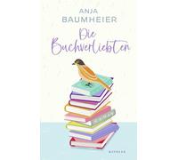 Die Buchverliebten: Roman | Für Leser:innen von "Der Buchspazierer"