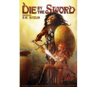 Die By the Sword