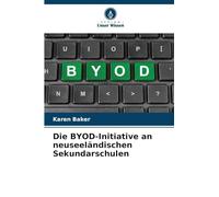 Die BYOD-Initiative an neuseeländischen Sekundarschulen