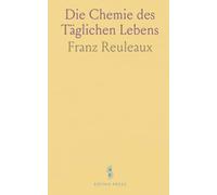 Die Chemie des Täglichen Lebens