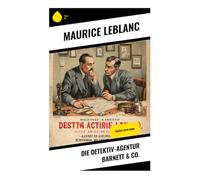Die Detektiv-Agentur Barnett & Co.: Arsène Lupin-Krimi